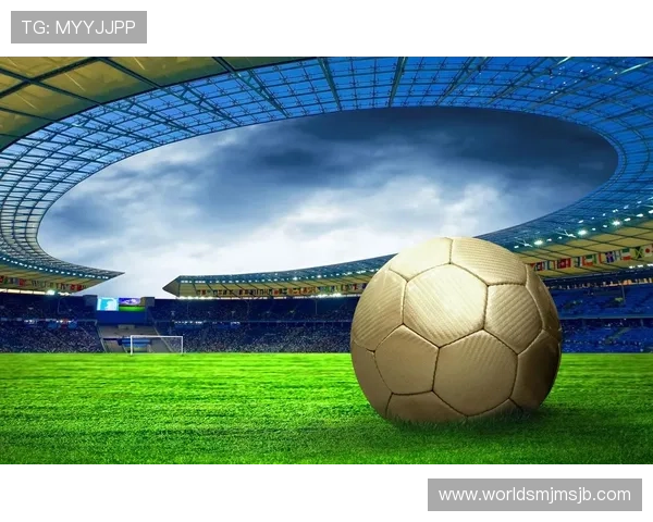 全球热播世界杯在线直播高清版本，尽享足球激情时刻